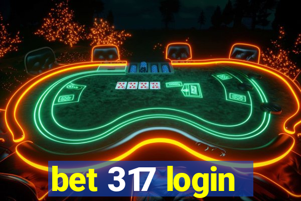 bet 317 login